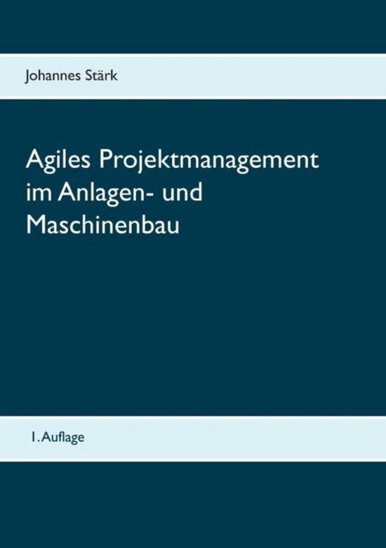 Agiles Projektmanagement im Anlagen- und Maschinenbau - cover