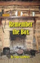 Remember the Box