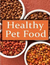 Healthy Pet Foods