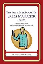 The Best Ever Book of Sales Manager Jokes