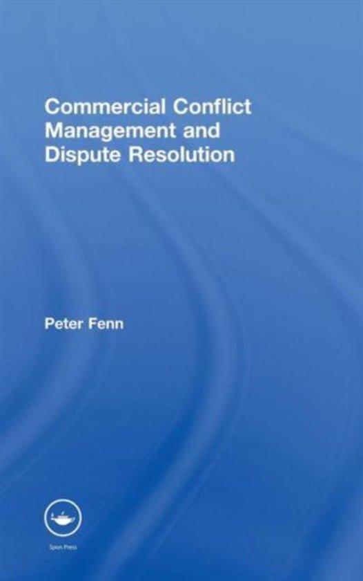 Commercial Conflict Management And Dispute Resolution - cover