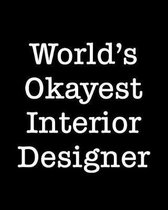 World's Okayest Interior Designer