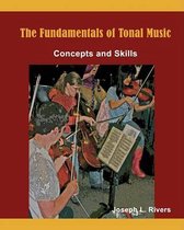 The Fundamentals of Tonal Music