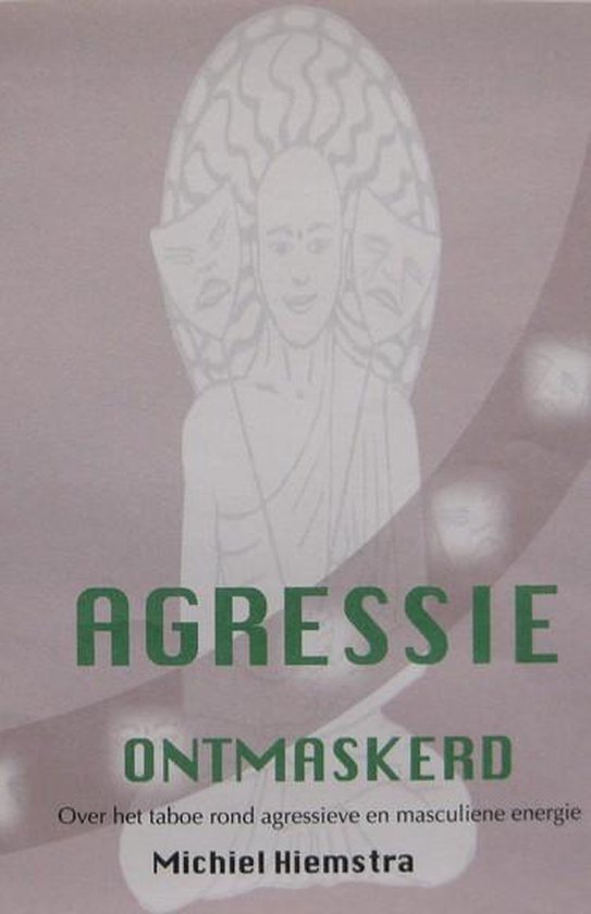 Agressie Ontmaskerd - Michiel Hiemstra | Do-index.org