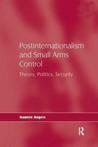 Omslag Postinternationalism and Small Arms Control
