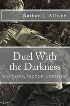 Duel With the Darkness