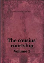 The cousins' courtship Volume 2