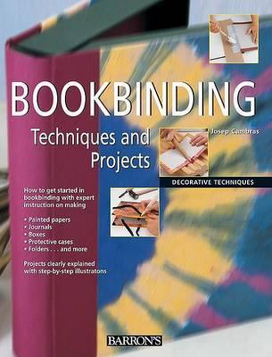 Bookbinding Techniques and Projects, Josep Cambras 9780764160844