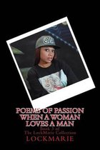 Poems of Passion for When a Woman loves a Man