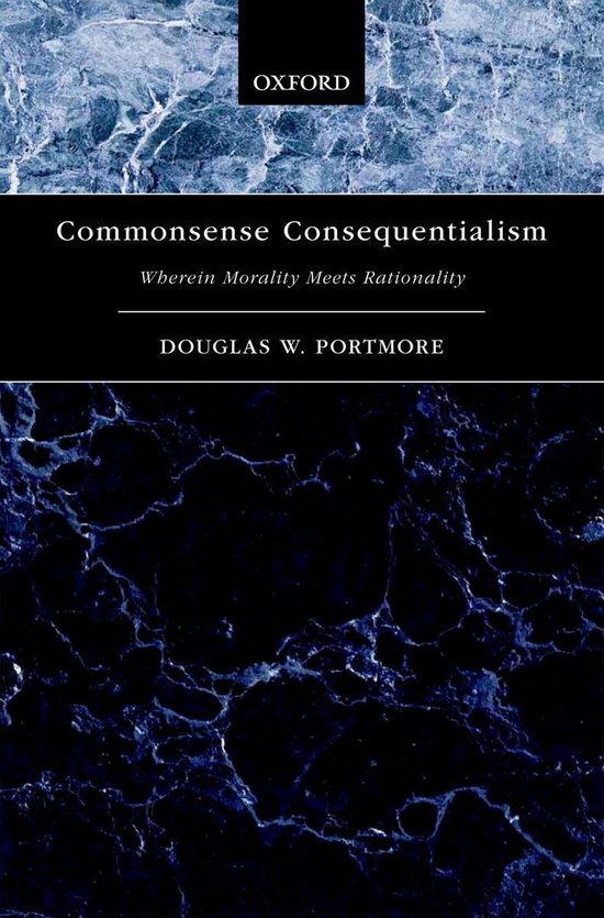 Oxford Moral Theory Commonsense Consequentialism Wherein Morality