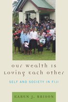 Our Wealth Is Loving Each Other