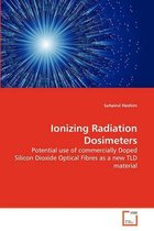 Ionizing Radiation Dosimeters