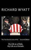 The Two Secret Lives of Me Second Edition