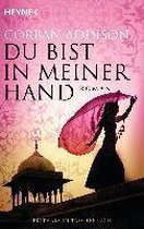 Du bist in meiner Hand