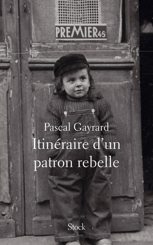 Itinéraire d'un patron rebelle - cover