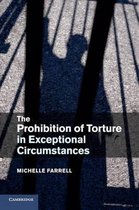 The Prohibition of Torture in Exceptional Circumstances