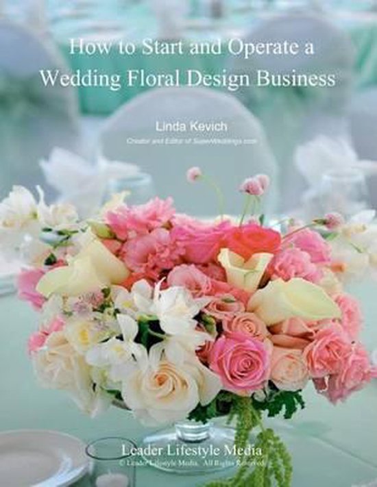 How to Start and Operate a Wedding Floral Design Business - cover