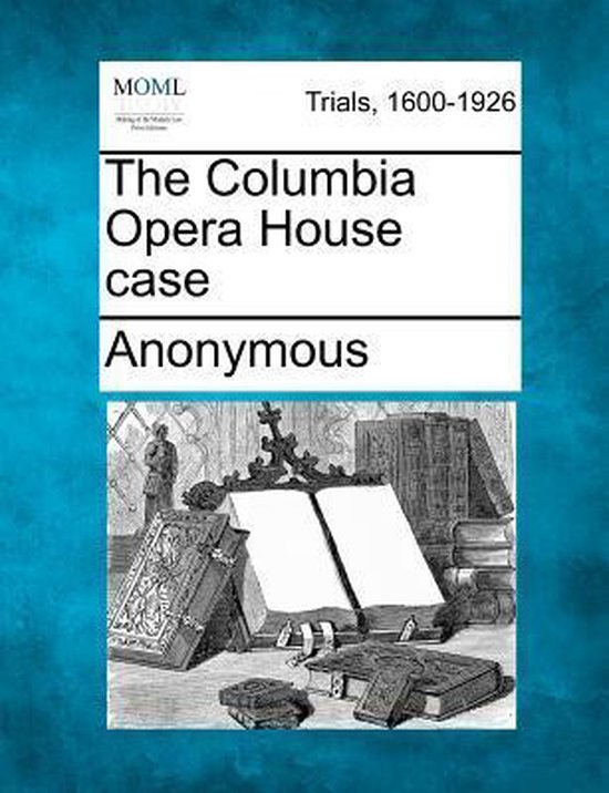 The Columbia Opera House Case - cover