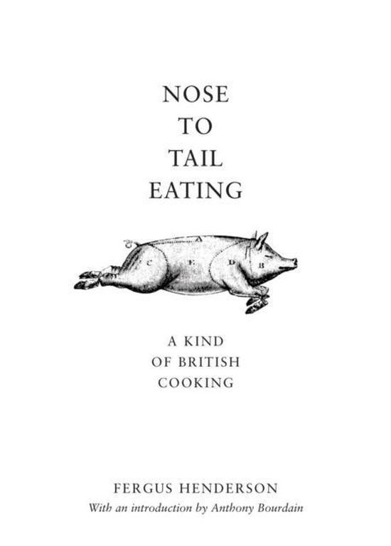 Nose To Tail Eating Kind British Cooking - cover