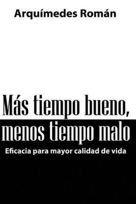 Mas tiempo bueno, menos tiempo malo - cover