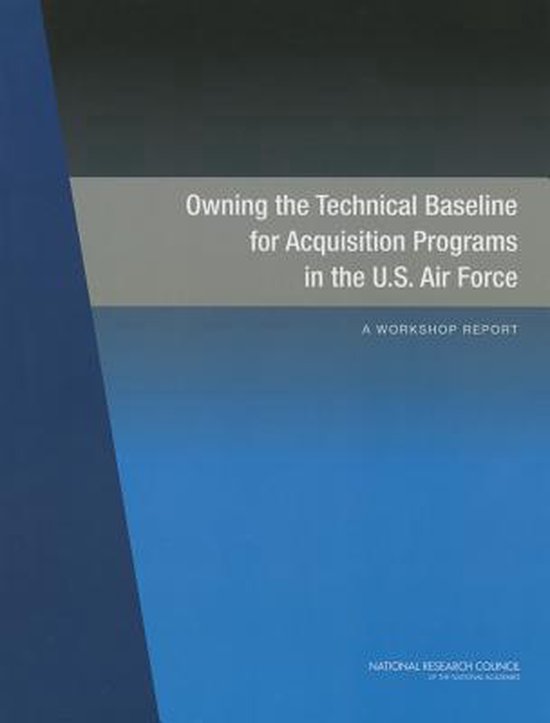 Owning the Technical Baseline for Acquisition Programs in the U.S. Air ...