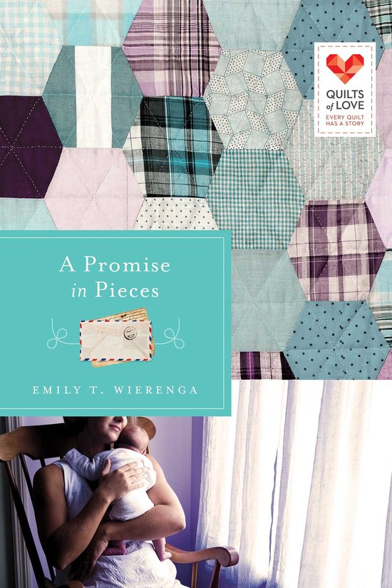 Quilts of Love Series - A Promise in Pieces - cover