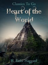 Classics To Go - Heart Of The World