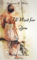 I'll Wait for You