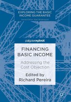 Exploring the Basic Income Guarantee - Financing Basic Income