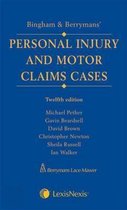 Bingham And Berrymans' Motor Claims Cases