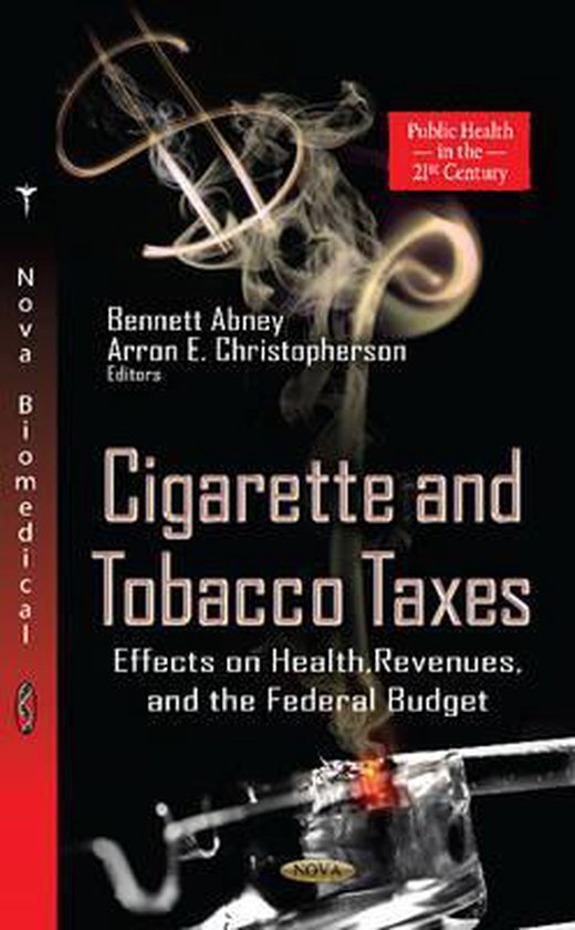 Cigarette & Tobacco Taxes 9781622576531 Abney Boeken