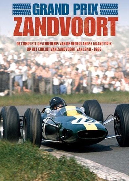 Grand Prix Zandvoort (De Complete Geschiedenis)