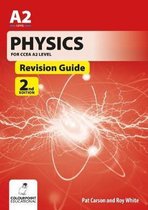 Physics for CCEA A2 Level Revision Guide - 2nd Edition