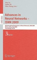 Advances in Neural Networks - ISNN 2009