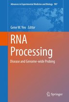 Advances in Experimental Medicine and Biology 907 - RNA Processing
