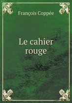 Le Cahier Rouge