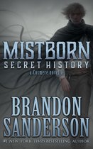 Mistborn 3.5 - Mistborn: Secret History