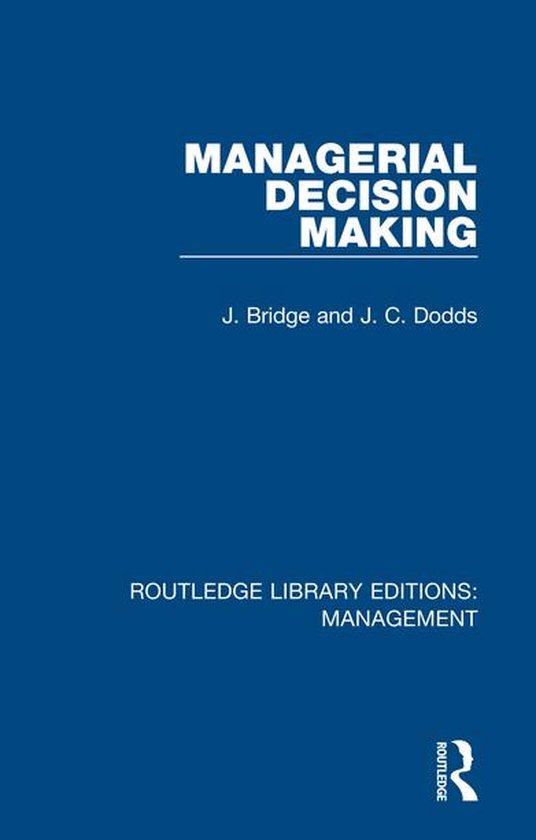 Routledge Library Editions: Management - Managerial Decision ... - cover