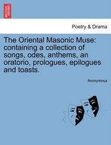 The Oriental Masonic Muse