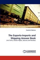 The Exports-Imports and Shipping Answer Book