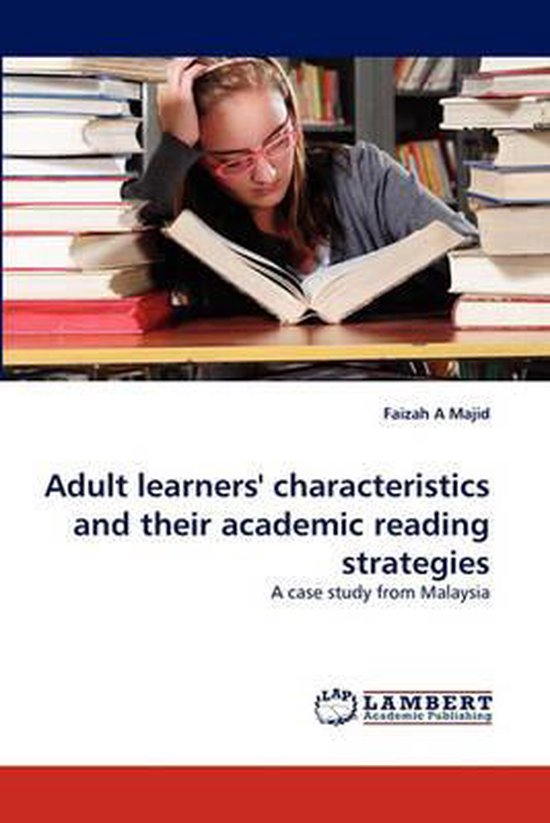Adult Learners' Characteristics and Their Academic Reading S ... - cover