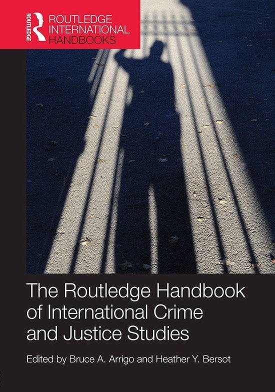 The Routledge Handbook of International Crime and Justice St ... - cover