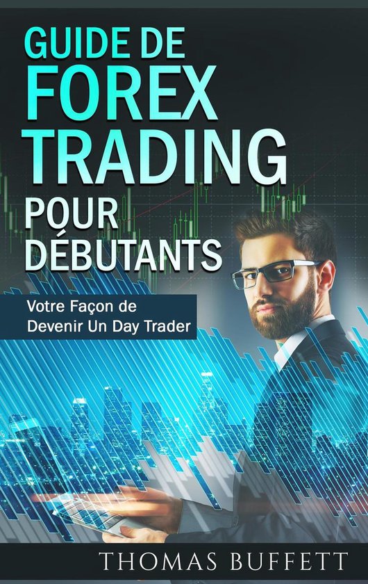 Guide de FOREX Trading pour Débutants - cover