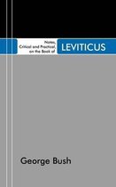 Notes, Critical And Practical, On The Book Of Leviticus
