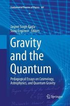 Fundamental Theories of Physics- Gravity and the Quantum