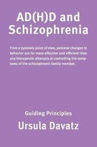 ADHD and Schizophrenia