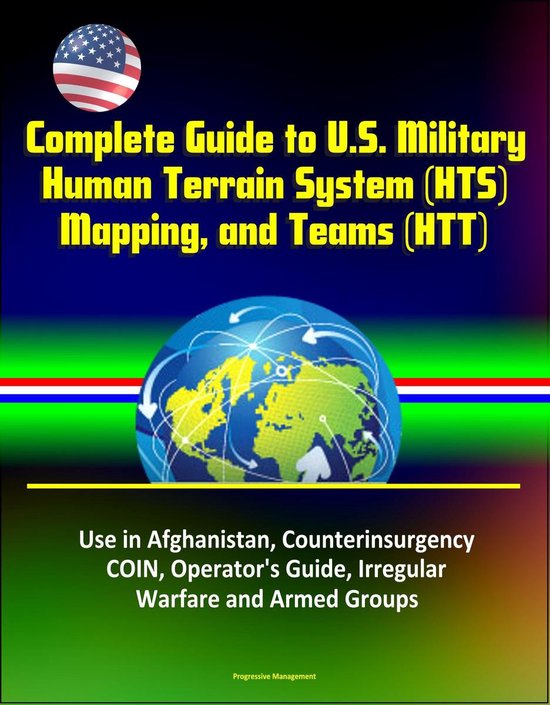 Foto: Complete guide to u s military human terrain system hts mapping and teams htt use in afghanistan counterinsurgency coin operator s guide irregular warfare and armed groups