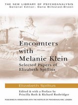 The New Library of Psychoanalysis - Encounters with Melanie Klein