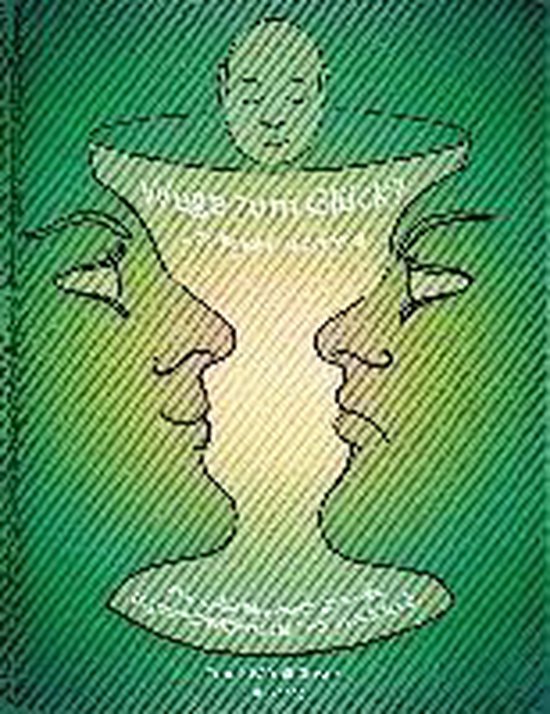 Wege Zum Gluck? - Glucklichsein Ist Der Weg - cover