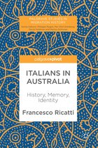 Palgrave Studies in Migration History - Italians in Australia